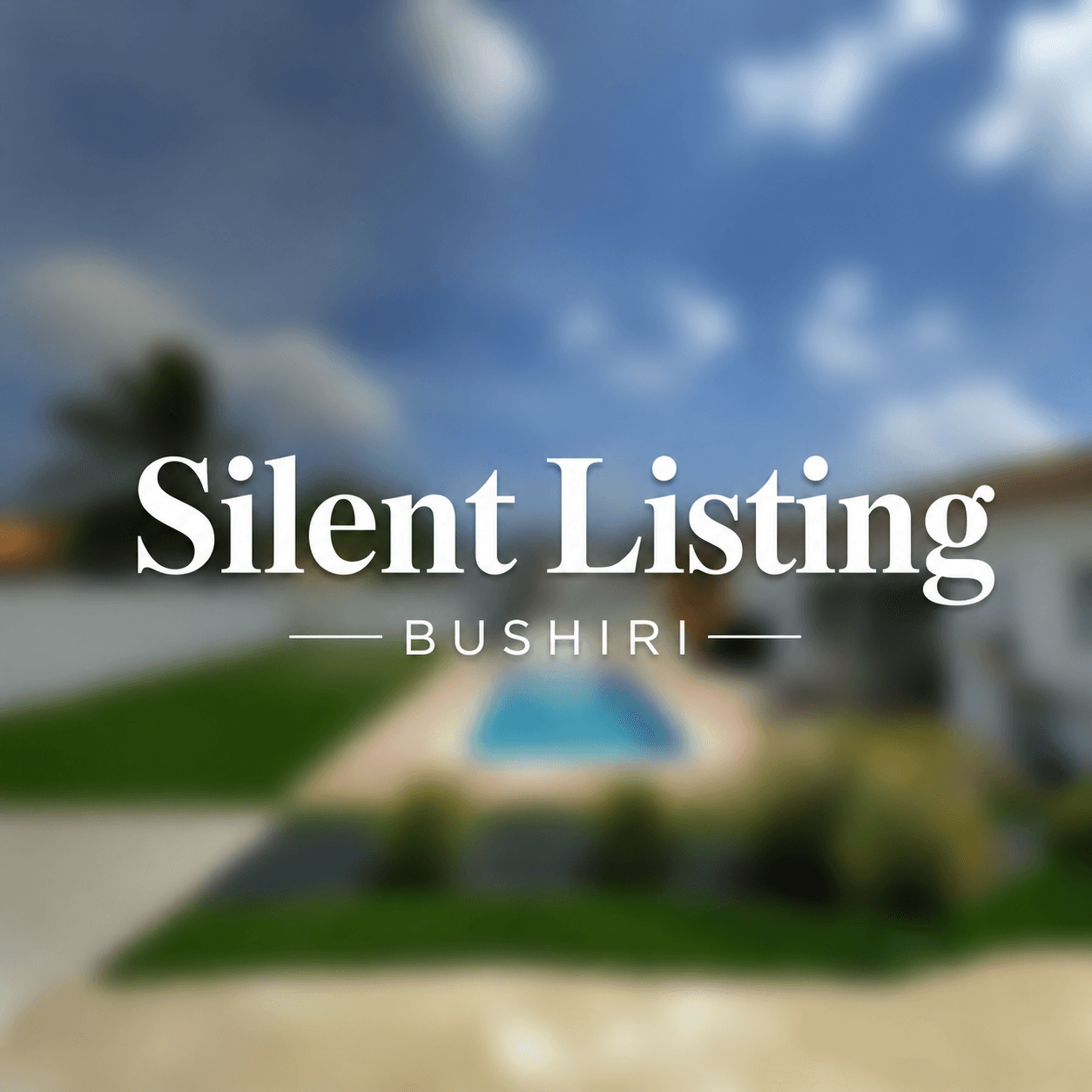 Silent Listing - Bushiri